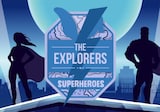 The Explorers - Superheroes